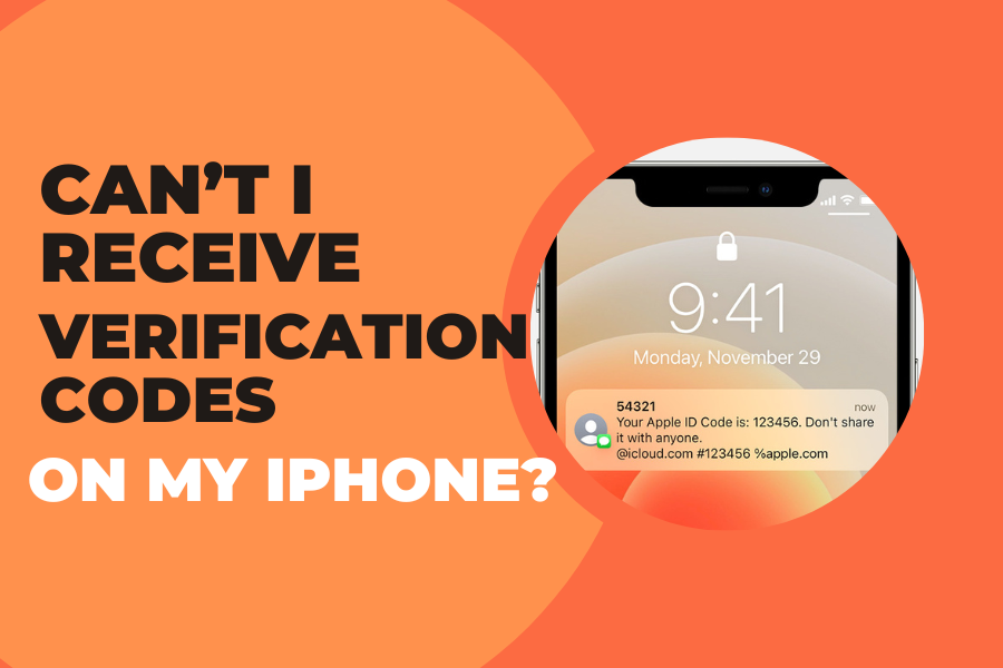 why-can-t-i-receive-verification-codes-on-my-iphone-how-to-fix-it