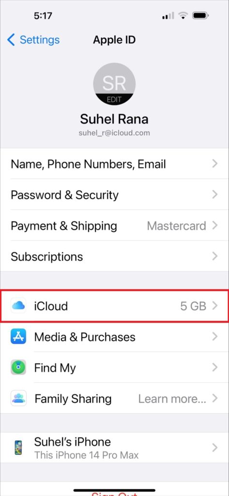 Go to your iPhone settings and tap on your iCloud name